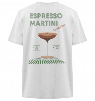 Espresso Martini - Social Club - Heavy Oversized Organic Shirt